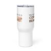 travel-mug-with-a-handle-white-25-oz-front-68e8859ecb326.jpg My Birthstone is a Coffee Bean